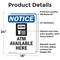 Signmission Atm Available Here Sign With Symbol, 18 in W x Rectangle, Vinyl Decal OS-2PACK-NS-D-1824-V-10180 - alternate 4